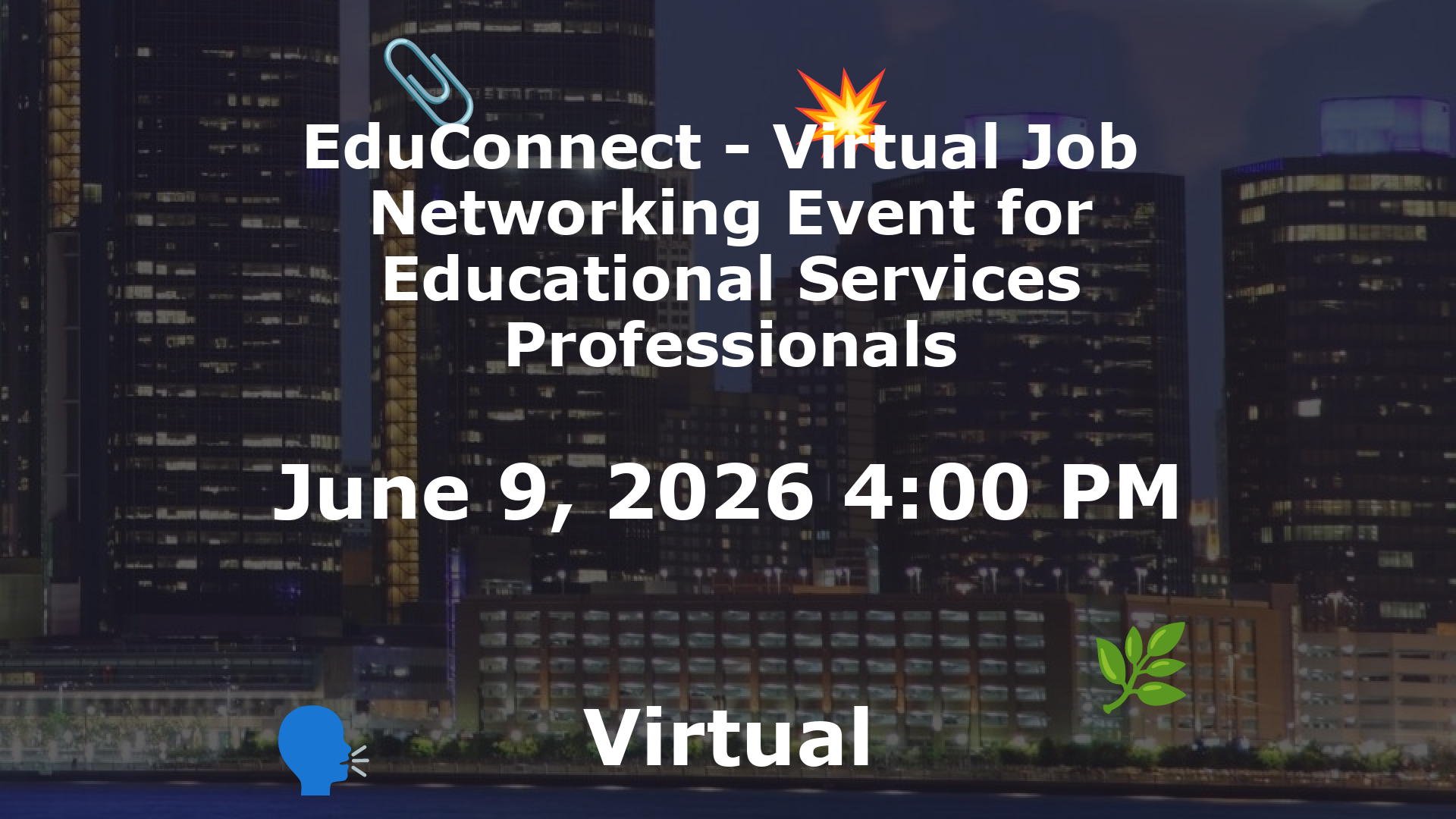 EduConnect - Virtual Job  Networking Event for Educational Services Professionals event image